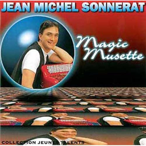 Magic Musette - Jean-Michel Sonnerat