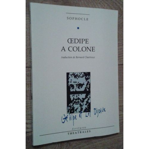 Oedipe  Colone    Format Grand Format 