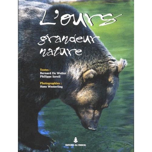 L'ours Grandeur Nature En Europe   de Soreil Philippe  Format Broch 