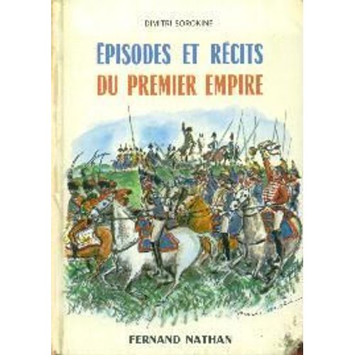 Episodes Et Rcits Du Premier Empire   de dimitri sorokine 