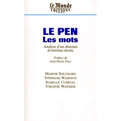 Le Pen Les Mots - Analyse D'un Discours D'extrme Droite   de Cuminal Isabelle  Format Broch 