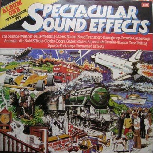 Spectacular Sound Effects - Ablum One (Effets Spciaux) - Sound Effects