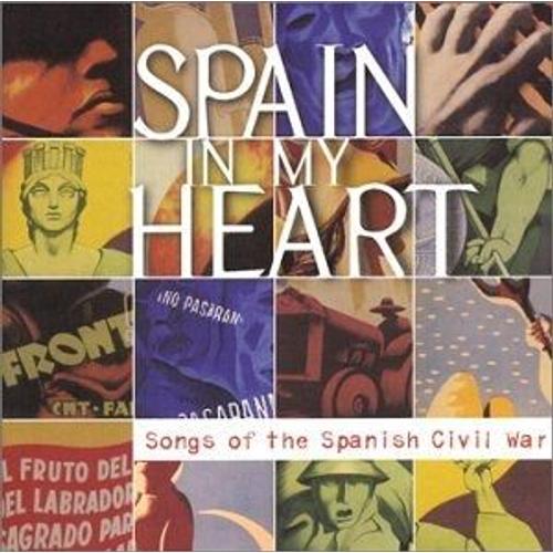 Songs Of The Spanish Civil War - Spain In My Heart