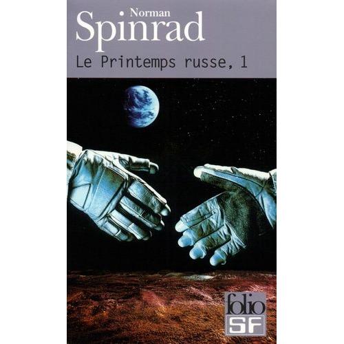 Le Printemps Russe - Tome 1   de Spinrad Norman  Format Poche 