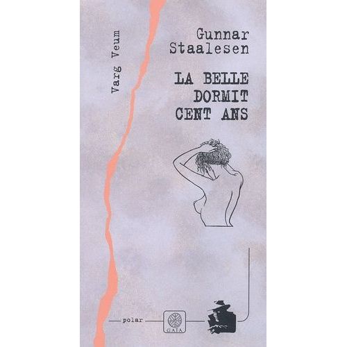 La Belle Dormit Cent Ans   de Staalesen Gunnar  Format Beau livre 