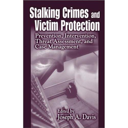 Stalking Crimes And Victim Protection   de Joseph A. Dav  Format Cartonn 