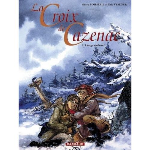 La Croix De Cazenac - Tome 2 - L'ange Endormi - Cycle De L'ours    Format Album 