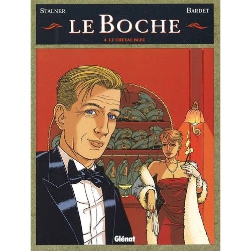 Le Boche - Tome 4 - Le Cheval Bleu    Format Album 
