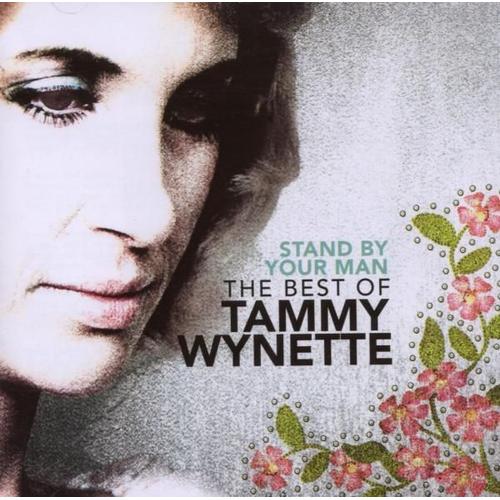 Stand By Your Man: The Very Best Of Tammy Wynette - Tammy Wynette