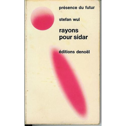 Rayons Pour Sidar   de stefan wul