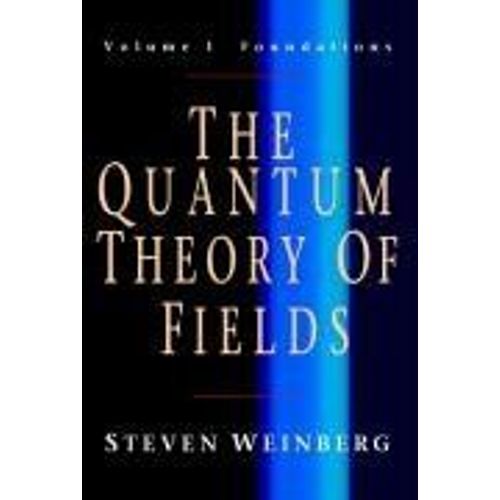 The Quantum Theory Of Fields 3 Volume Paperback Set    Format Broch 