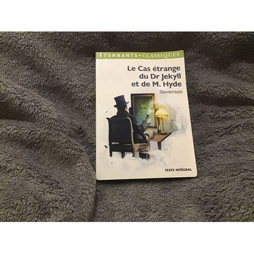 Le Cas trange Du Dr Jekyll Et De M. Hyde   de robert louis stevenson 