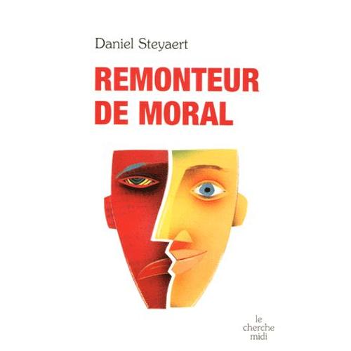 Remonteur De Moral   de Daniel Steyaert  Format Broch 