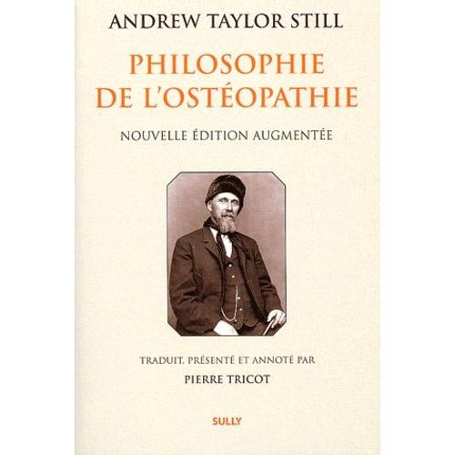 Philosophie De L'ostopathie   de Still Andrew Taylor  Format Broch 