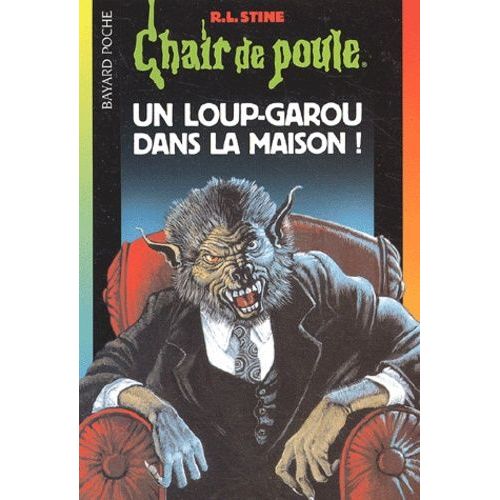 Chair De Poule - Tome 60 - Un Loup-Garou Dans La Maison !    Format Poche 