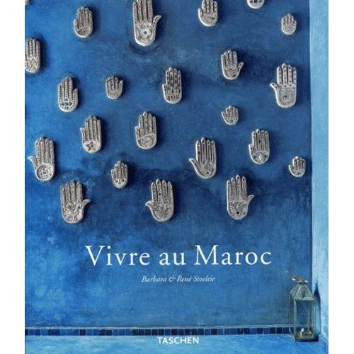 Vivre Au Maroc   de Stoeltie Barbara  Format Reli 