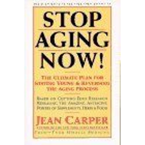 Stop Aging Now!    Format Broch 