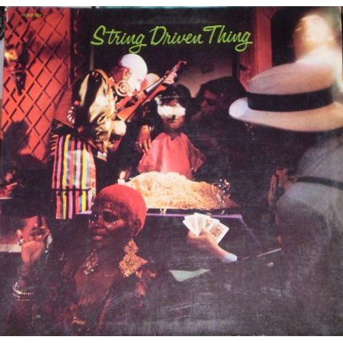 String Driven Thing - String Driven Thing