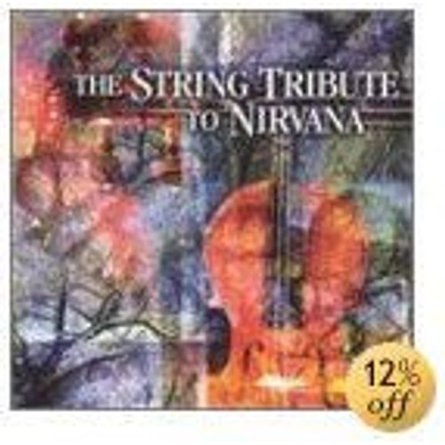 The String Tribute To Nirvana - String, The