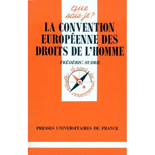 La Convention Europeenne Des Droits De L'homme - 4me dition Corrige   de Frdric Sudre  Format Poche 