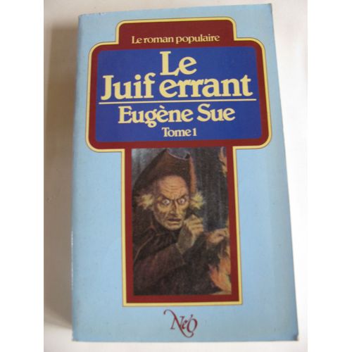 Le Juif Errant.Tome 1.   de Sue Eugene 