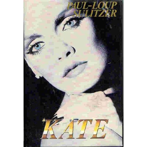 Kate   de paul-loup sulitzer  Format Beau livre 