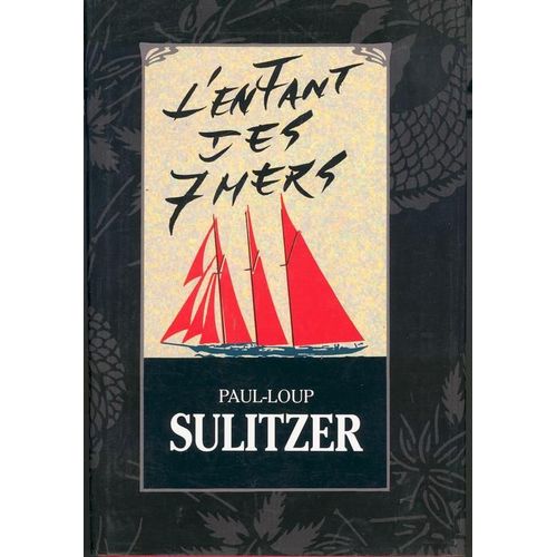L'enfant Des 7 Mers   de paul-loup sulitzer 