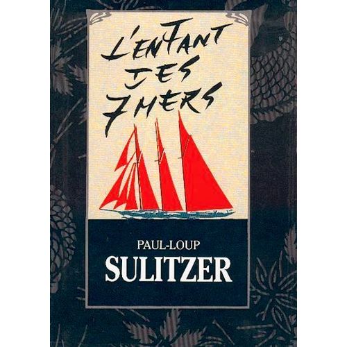 L'enfant Des 7 Mers   de paul-loup sulitzer  Format Beau livre 