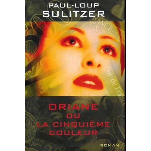 Oriane Ou La Cinquime Couleur   de paul-loup sulitzer  Format Livre-CD 
