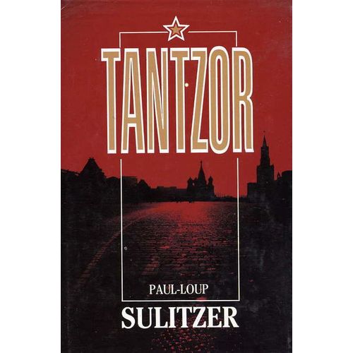 Tantzor   de paul-loup sulitzer