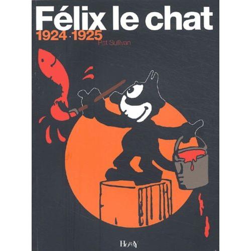 Flix Le Chat - 1924-1925   de Sullivan Pat  Format Broch 