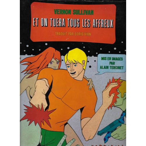 Et On Tuera Tous Les Affreux   de Sullivan, Vernon 
