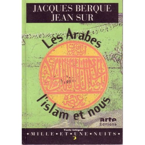 Les Arabes, L'islam Et Nous    Format Poche 