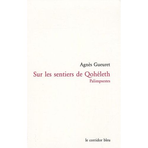 Sur Les Sentiers De Qohleth - Palimpsestes   de Gueuret Agns  Format Broch 