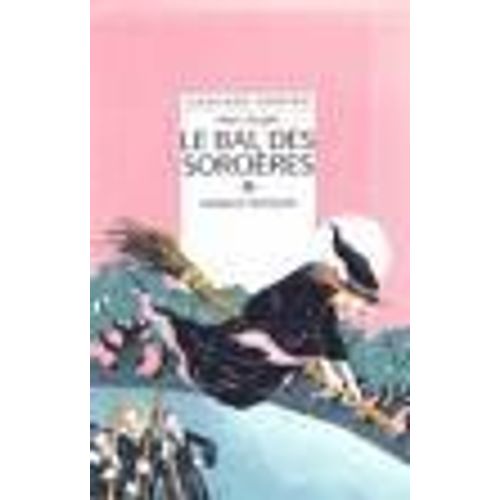 Le Bal Des Sorcires - Et Autres Contes De Sorcires   de alain surget  Format Broch 