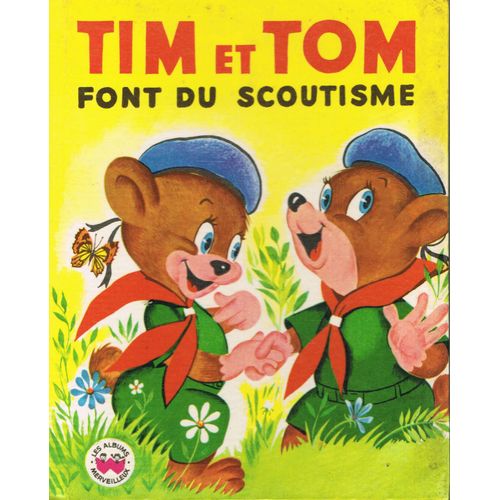 Tim Et Tom Font Du Scoutisme   de flix sutton  Format Cartonn 