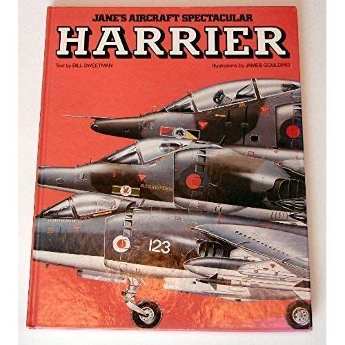 Jane S Aircraft Spectacular Harrier   de bill sweetman  Format Beau livre 