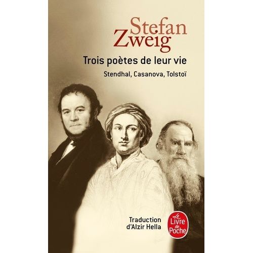 Trois Poetes De Leur Vie - Stendhal, Casanova, Tolstoi   de Zweig Stefan  Format Poche 