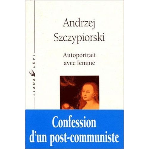 Autoportrait Avec Femme   de Szczypiorski Andrzej  Format Beau livre 