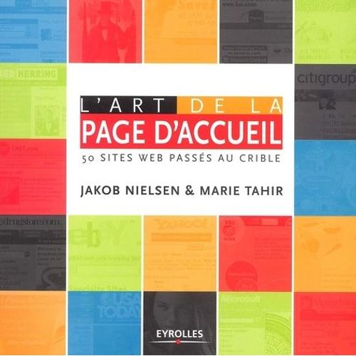 L'art De La Page D'accueil - 50 Sites Web Passes Au Crible   de Nielsen Jakob  Format Broch 