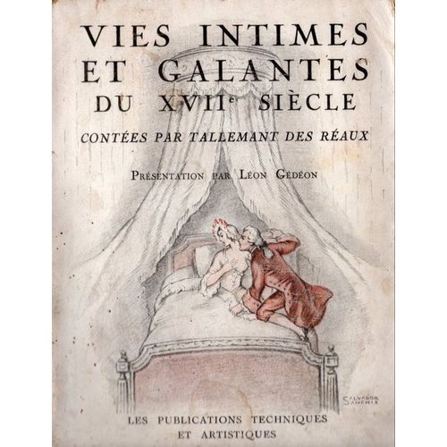 Vies Intimes Et Galantes Du Xvii Sicle   de TALLEMANT DES REAUX