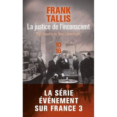 Les Carnets De Max Liebermann - La Justice De L'inconscient    Format Poche 