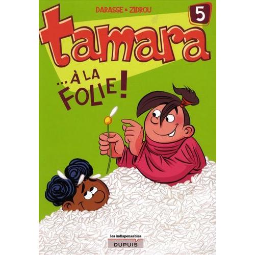 Tamara Tome 5 - ... A La Folie !   de Darasse Christian  Format Album 