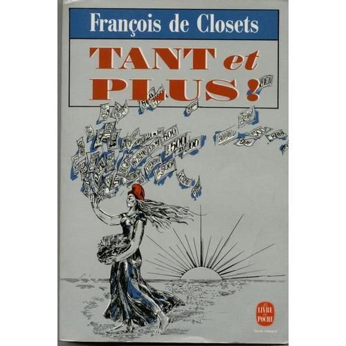Tant Et Plus !   de CLOSETS Franois de