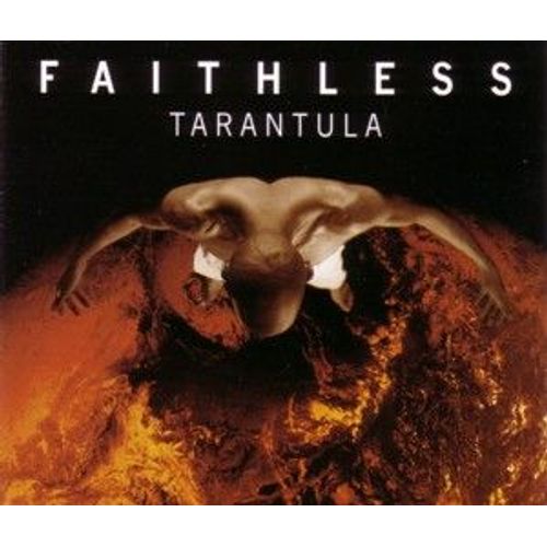 Tarantula..3 Trk Remix Inc Radio Edit / Tiesto Remix + Rollo & Sister Bliss Funky As F**K Mix - Faithless