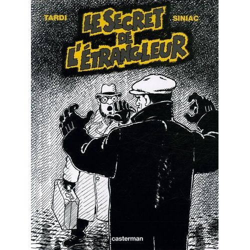 Le Secret De L'trangleur   de Tardi Jacques  Format Album 