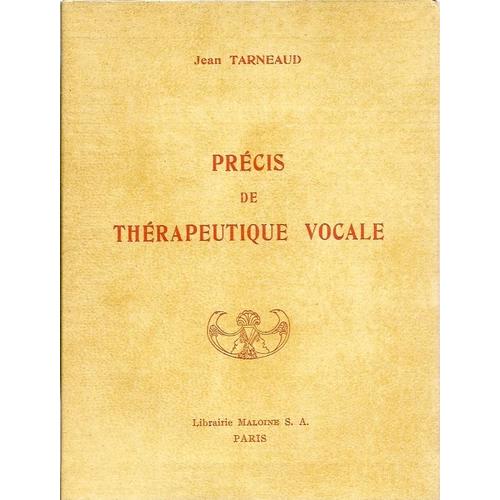 Prcis De Thrapeutique Vocale de Tarneaud Jean