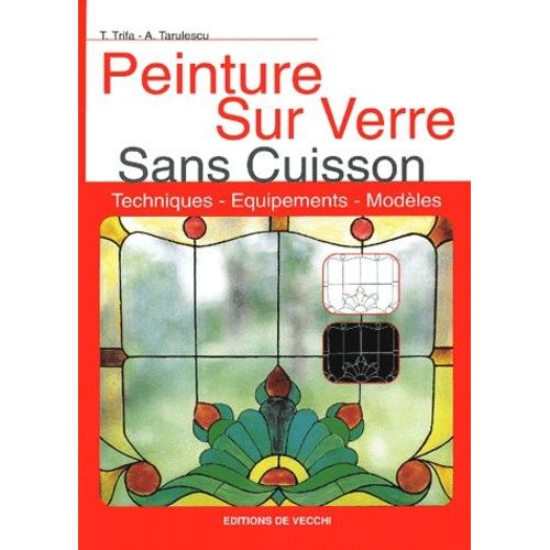 Peinture Sur Verre Sans Cuisson Techniques, Équipements, Modèles Rakuten