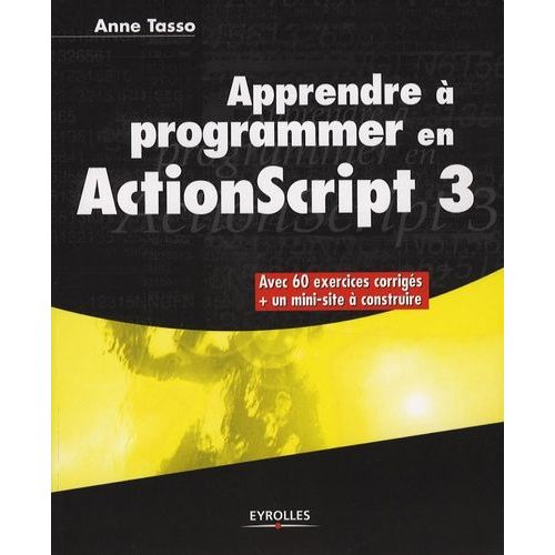 Apprendre  Programmer En Actionscript 3    Format Broch 