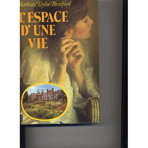 L'espace D'une Vie   de barbara taylor bradford  Format Beau livre 